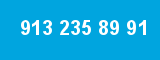 913 235 89 91